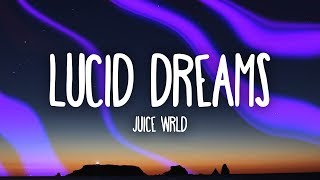 Juice Wrld  Lucid Dreams Lyrics [upl. by Shaikh]