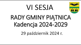 Transmisja obrad VI sesji Rady Gminy Piątnica  zwołanej na 29 października 2024 r [upl. by Pinzler]