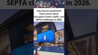 City Council Presses Sixers Execs on 2026 Arena Impact shorts shortvideo nba 76ers [upl. by Lyns687]