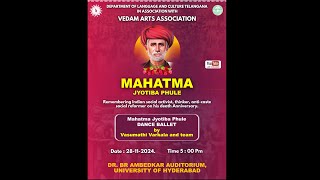 Vedam Arts Association  Mahatma Jyotiba Phule Dance Ballet by Guru Vasumathi Varkala amp Team  LIVE [upl. by Klingel971]