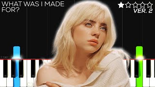 Billie Eilish  What Was I Made For  EASY Piano Tutorial [upl. by Yral273]