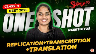 Replication transcription  translation  NCERT ConceptsPYQs  NEET 2025  Sangeetha maam [upl. by Einafpets]