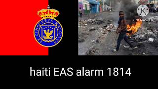 haiti eas alarm 1814 EASAlarmYouTube [upl. by Oicanata]