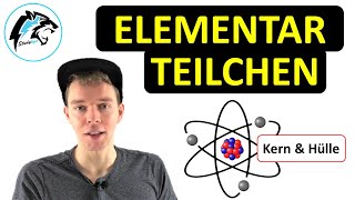 ELEMENTARTEILCHEN mit Atomkern amp Atomhülle – Zusammenfassung  Physik Tutorial [upl. by Mattson]