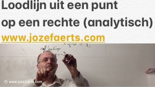 400 Loodlijn uit een punt op een rechte analytisch [upl. by Kaila]