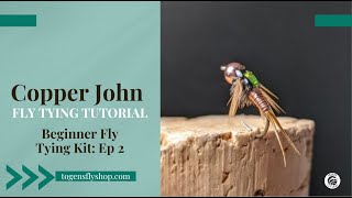 Beginner Fly Tying Kit Episode 2  Copper John [upl. by Atinnek]