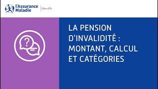 Pension dinvalidité  Montant calcul et catégories [upl. by Warton180]