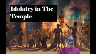 Idolatry in The Temple [upl. by Mendive]