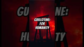 The Invention of the Guillotine Frances Humane Execution Machine shorts guillotine french [upl. by Forland]