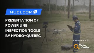 Presentation of Power Line Inspection Tools by HydroQuebec [upl. by Zeph785]