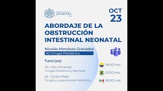 OBSTRUCCIÓN INTESTINAL NEONATAL  CIRUPED JAVERIANA [upl. by Marmion]