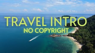 Happy Travel Vlog INTRO MUSIC 🎶 NO COPYRIGHT  Royalty Free [upl. by Dillie770]