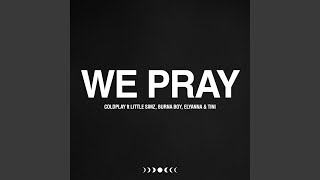 WE PRAY [upl. by Ecienahs]