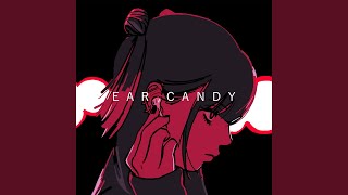 EAR CANDY [upl. by Htessil]