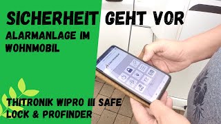 Thitronik Wi Pro III und Profinder  Alarmanlage im Wohnmobil [upl. by Eiramyllek]