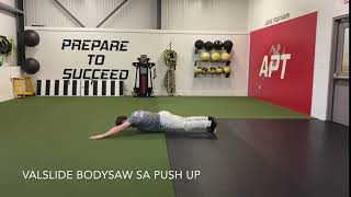 VALSLIDE BODYSAW SA PUSH UP [upl. by Ahseirej]