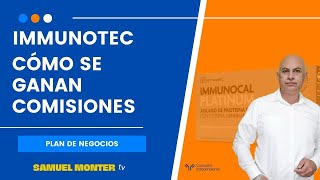 Cómo se ganan comisiones en Immunotec  Plan de Compensación [upl. by Slayton]