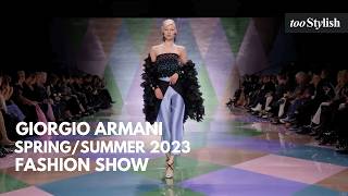 Giorgio Armani Privé Fashion Show  SpringSummer 2023 4K tooStylish [upl. by Ainer301]