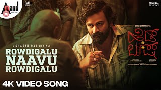 Head Bush  Rowdigalu  4K Video Song  Daali Dhananjaya  Agni Sreedhar  Shoonya  CharanRaj [upl. by Iatnahs34]