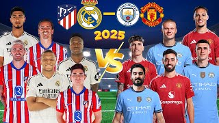 2025 Real Madrid Atletico 🆚 2025 Man City Man United  Bellingham Griezmann Alvarez Mbappe Vinicius [upl. by Eelac]