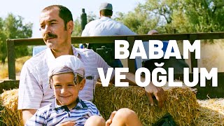 Babam ve Oğlum  Tek Parça Film Yerli Film Yönetmen Çağan Irmak [upl. by Gnoy852]