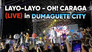 Oh Caraga  Layolayo New Single LIVE in Dumaguete City  National Youth Day 2023 [upl. by Naihr]