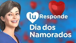 O que fazer no Dia dos Namorados  Lu Responde [upl. by Diaz]