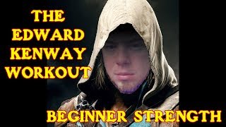 The Edward Kenway Workout Beginner [upl. by Airyt]