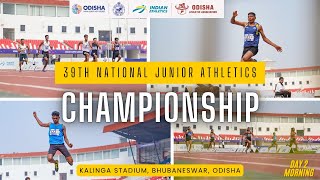 LIVE 39TH NATIONAL JUNIOR ATHLETICS CHAMPIONSHIP 2024  DAY 2 MORNING [upl. by Hotze799]