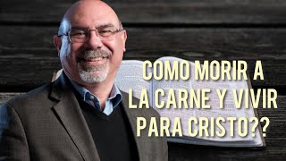 Sugel Michelen COMO MORIR A LA CARNE Y VIVIR PARA CRISTO [upl. by Aicirt]