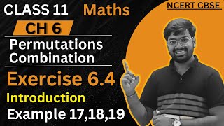 Class 11 Maths Ch 6 Exercise 64 Example 171819 Introduction Permutations Combination [upl. by Eirovi]