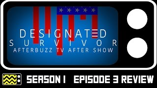 Designated Survivor Season 1 Episode 3 Review amp After Show  AfterBuzz TV [upl. by Cutty]