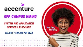 Accenture Bulk Hiring Freshers for System and Application Services Associate [upl. by Domenech]