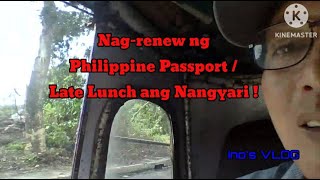 Passport Renewal sa DFA Legazpi Albay  Late Lunch ang nangyari [upl. by Ibbob]