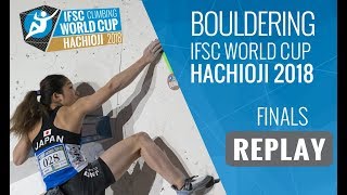 IFSC Climbing World Cup Hachioji 2018  Bouldering  Finals  MenWomen [upl. by Yumuk]