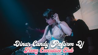 AFTER MOVIE  DINAR CANDY PERFORM DJ DI ANNIVERSARY KE 6 TRENZ EXECUTIVE CLUB JAKARTA [upl. by Wiltshire535]