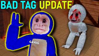 Bad Tag VR NEW HORROR UPDATE amp more new stuff [upl. by Clein]