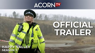 Acorn TV  Happy Valley Season 3  Official Trailer [upl. by Eanej763]