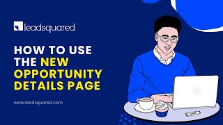 How to Use the New Opportunity Details Page [upl. by Ibed800]