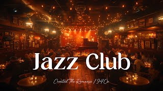 Old Club 1940s Swing Jazz 🎷 Iconic Big Band Sounds 🕺 JazzSwing JazzJazz ClassicSmooth JazzClub [upl. by Ahselat]