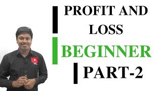 PROFIT AND LOSS BEGINNER2 [upl. by Hatch971]