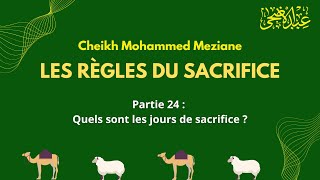 Quels sont les jours de sacrifice   Cheikh Mohammed Meziane [upl. by Meeharbi780]