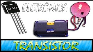 Transistor  FUNCIONAMENTOEXPLICAÇÃOPRATICA  AULA GRÁTIS [upl. by Kinney]