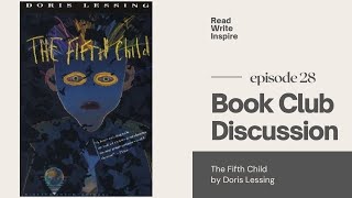 Book Club Discussion  The Fifth Child by Doris Lessing [upl. by Maria]