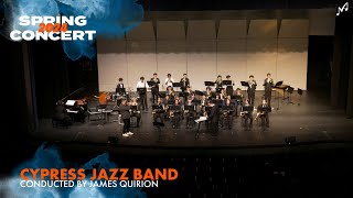 Cypress HS Jazz Band feat Willie Murillo  2024 Spring Concert [upl. by Nedrud]