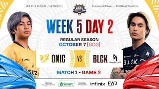 MPL PH S12  W5D2  ONIC vs  BLCK GAME 2 [upl. by Polky]