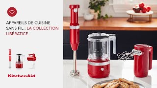 Appareils de cuisine sans fil  la collection libératice  KitchenAid [upl. by Compte]