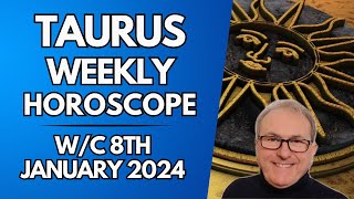 Taurus Horoscope Weekly Astrology from 8th January 2024 [upl. by Moth705]