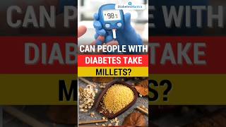 Can People With Diabetes Take Millets [upl. by Ailalue16]