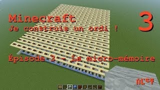 Je construis un ordinateur dans Minecraft  Ep3  La micromémoire [upl. by Lafleur]